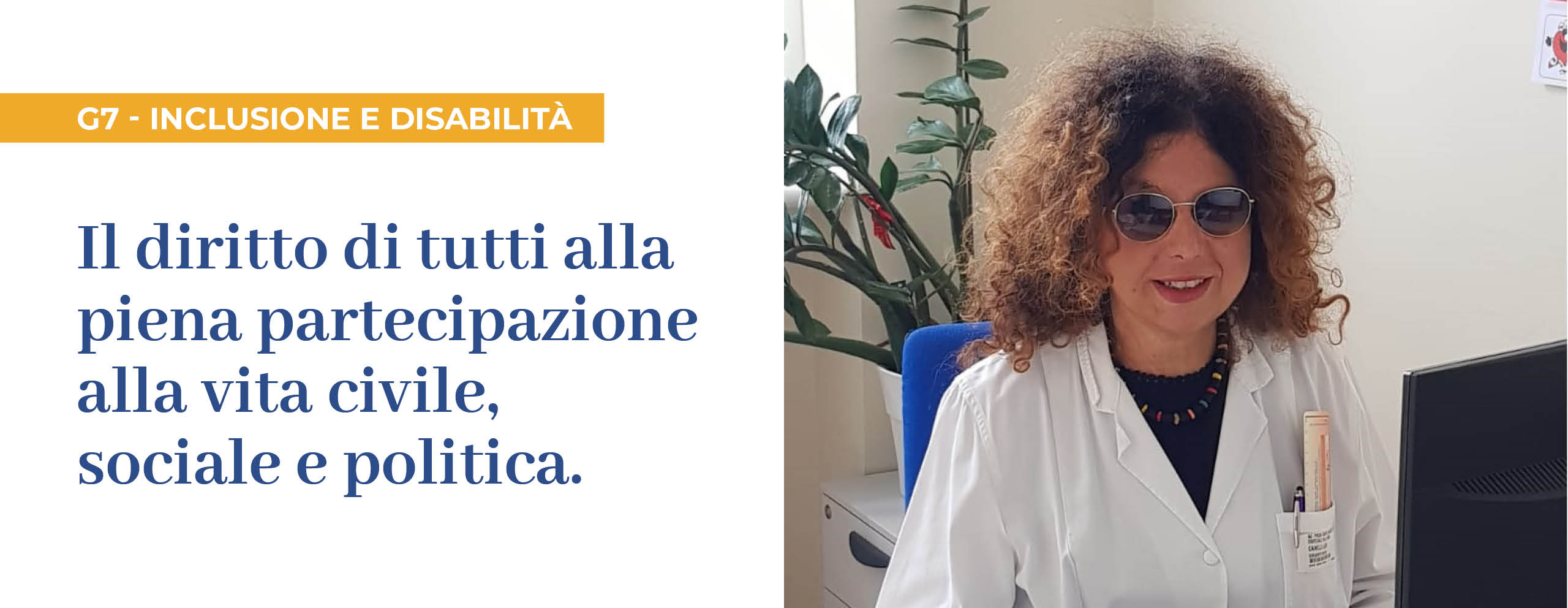 Carosello di immagini dalle associazioni accanto alla scritta 'il diritto di tutti alla piena partecipazione alla vita civile, sociale e politica'- 5/5